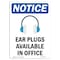 Signmission OSHA Notice Sign, Ear Plugs Available With Symbol, 14in X 10in Aluminum, 10" W, 14" H, Portrait OS-NS-A-1014-V-11614 - alternate 1